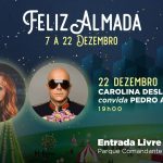 Carolina-Deslandes-Pedro-Abrunhosa-Natal-2019-Almada