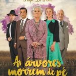 As-Árvores-Morrem-de-Pé-Filipe-La-Féria-Teatro-Politeama
