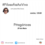 Filosofia-Ao-VIVO-Joana-Rita-Sousa-Pitagóricas