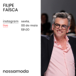 Talk-NOSSA-MODA-Filipe-Faísca