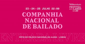 Festival ao Largo 2020 Companhia Nacional de Bailado