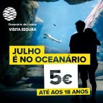 Oceanário-Lisboa-Julho-2020-Bilhete-5€-até-18-anos